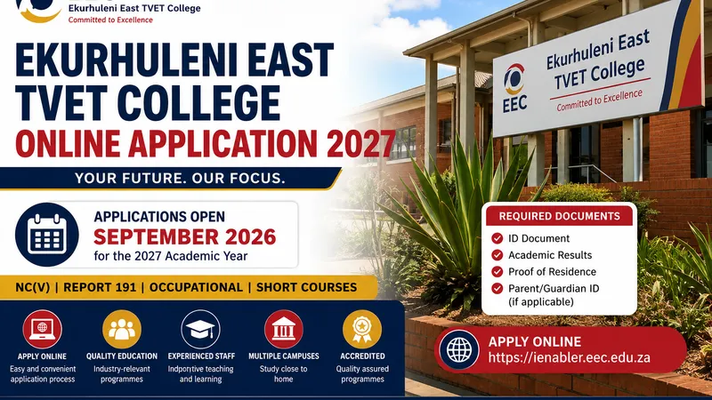 Ekurhuleni East TVET College Online Application 2027: Opening Date, Requirements and How to Apply